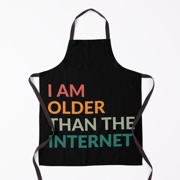 Item preview,  I Am Older Than The Internet Retro designed and sold by Kwoss.
