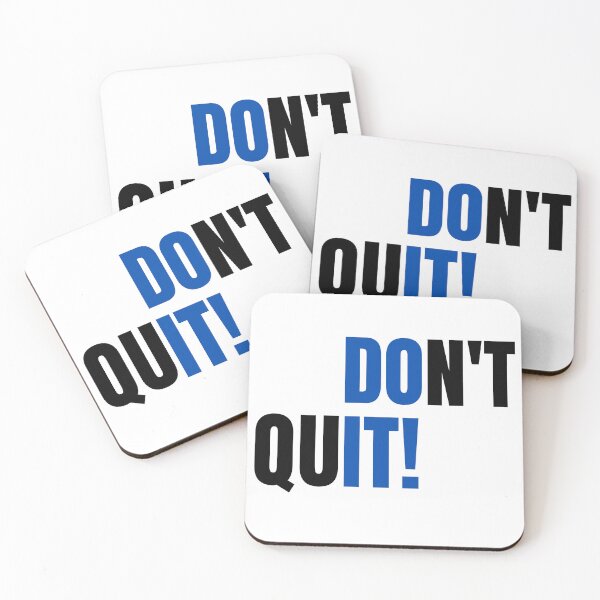 Item preview, Don't Quit designed and sold by Kwoss.