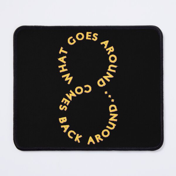 Item preview, What goes around Comes back around designed and sold by Sanooshop.