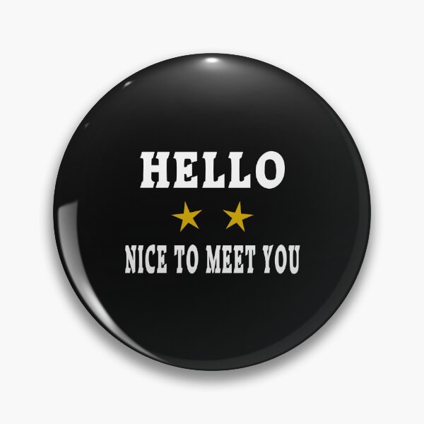 Item preview, Hello - Nice to meet you, 2 golden stars designed and sold by bunterkunt.