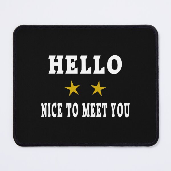 Item preview, Hello - Nice to meet you, 2 golden stars designed and sold by bunterkunt.