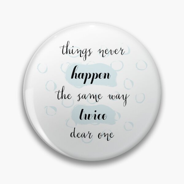 Item preview, things never happen the same way twice dear one designed and sold by Medi-Design.