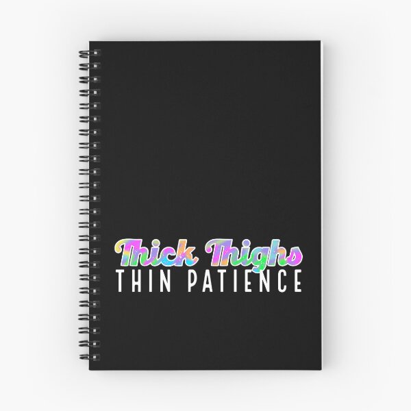 Item preview, Thick Thighs, Thin Patience (white on black) designed and sold by artbymandymeow.