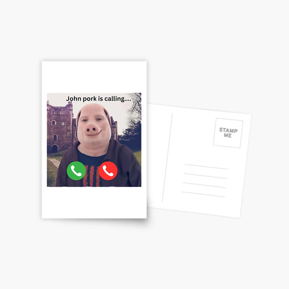 john pork is calling | Greeting Card