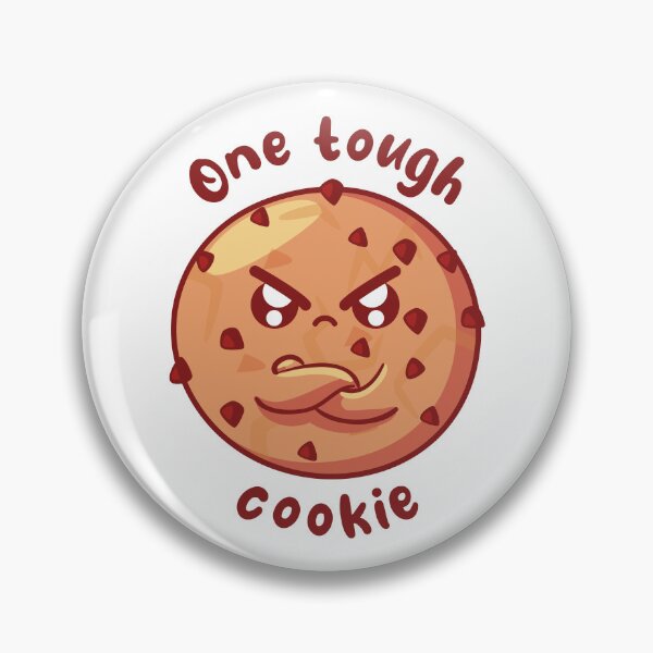 Item preview, One tough cookie (on light colors) designed and sold by messy-nessie.