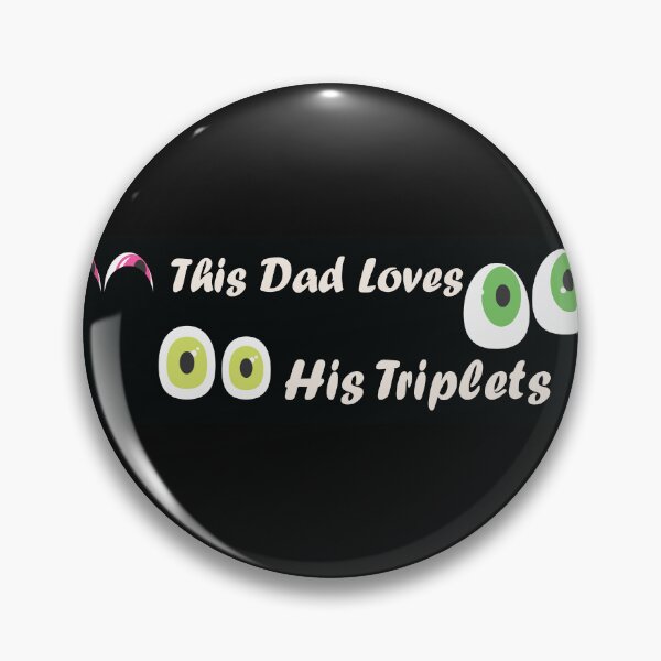 Item preview, THIS DAD LOVES HIS TRIPLETS designed and sold by 9AF-.