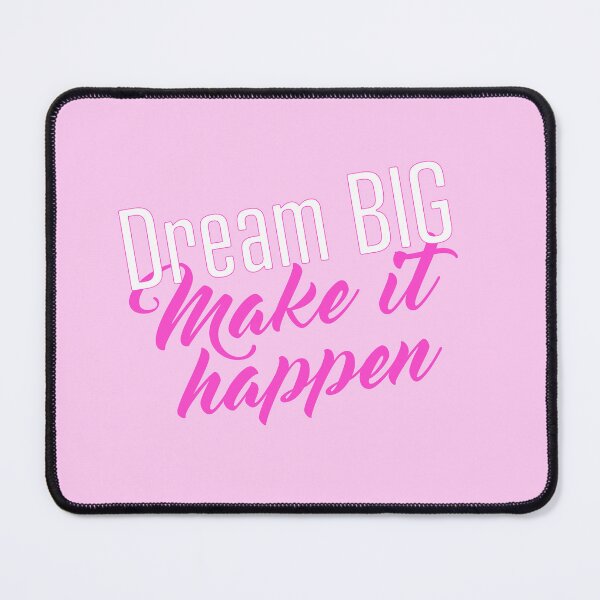 Item preview, Dream big and make your dreams come true in pink English designed and sold by PausePapote.