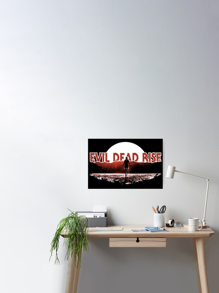 EVIL DEAD RISE Poster for Sale by Charlie-Cat