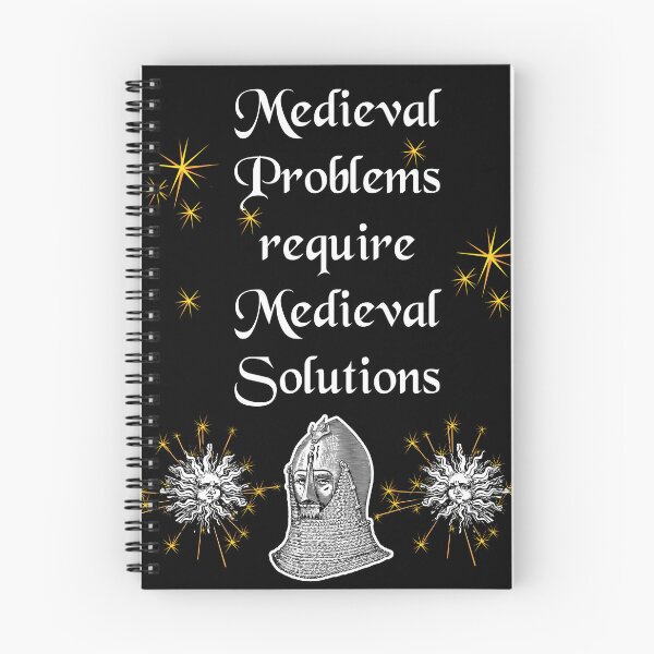 Item preview, 'Medieval Problems Require Medieval Solutions' Knight Funny Quote - Medieval Designs Collection designed and sold by Ridiculam Toga.