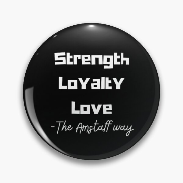 Item preview, Strength Loyalty Love, for Amstaff lovers designed and sold by TeePassion.