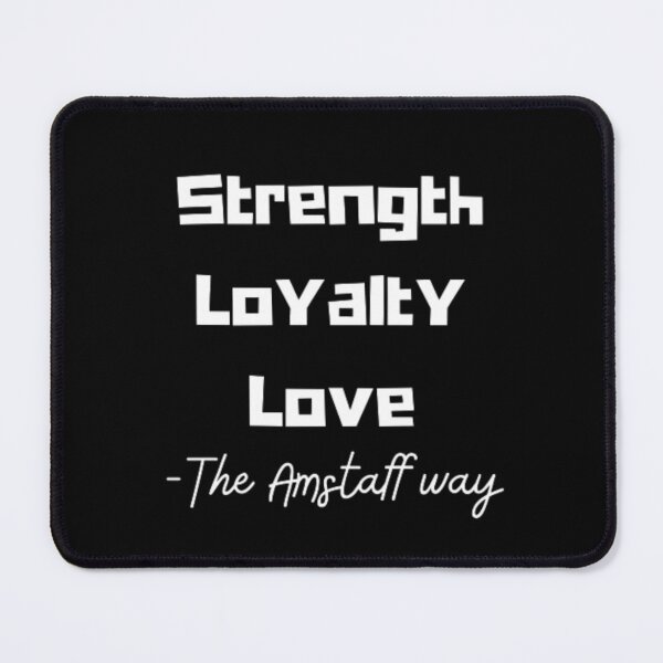 Item preview, Strength Loyalty Love, for Amstaff lovers designed and sold by TeePassion.