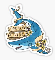 Mako Love, Not War Sticker