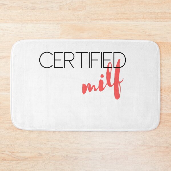 Item preview, Certified MILF designed and sold by WhatTeeFox.