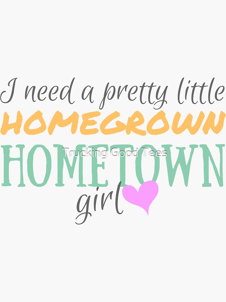 "Hometown Girl" Sticker for Sale by GemmaTGT Redbubble