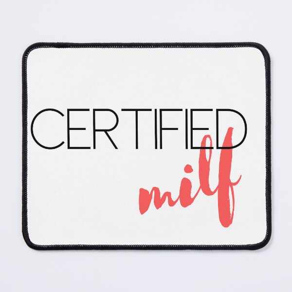 Item preview, Certified MILF designed and sold by WhatTeeFox.
