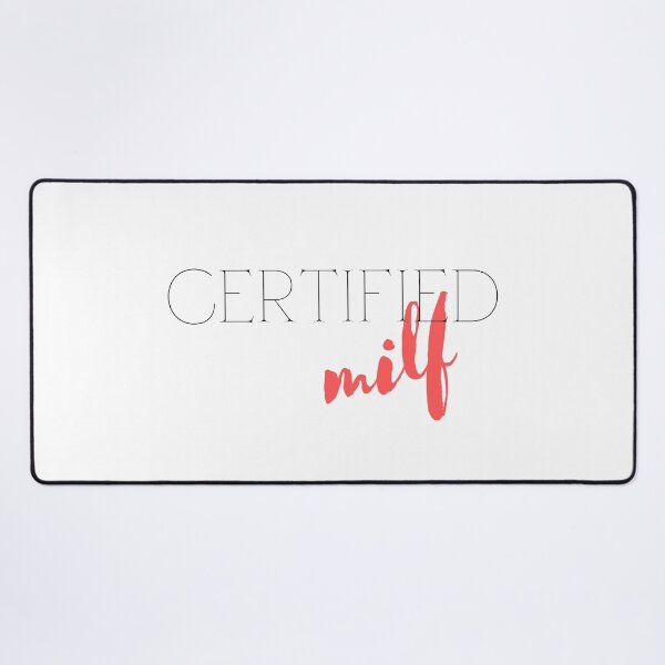 Item preview, Certified MILF designed and sold by WhatTeeFox.