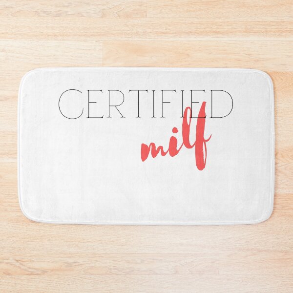 Item preview, Certified MILF designed and sold by WhatTeeFox.