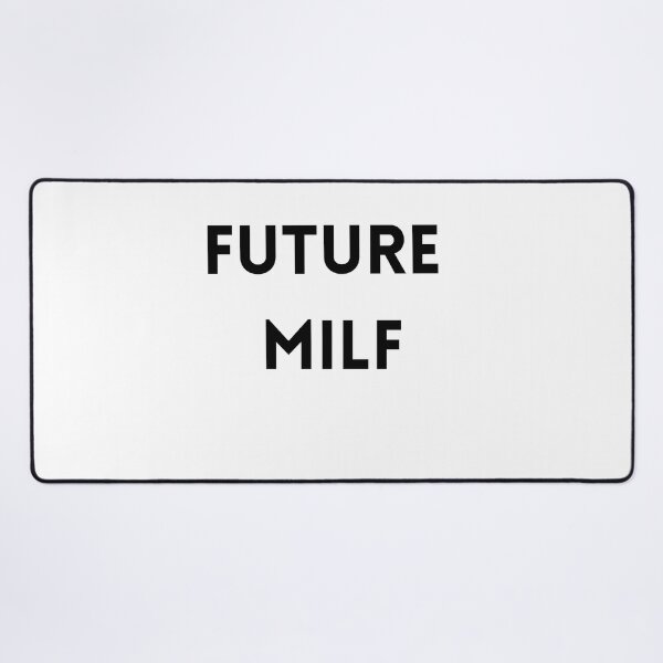 Item preview, Future MILF designed and sold by WhatTeeFox.