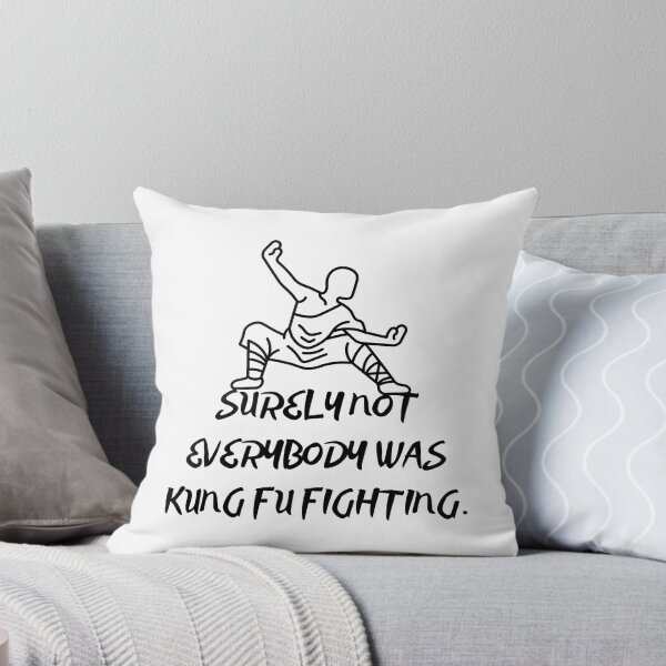 Item preview, Surely Not Everybody Was Kung Fu Fighting designed and sold by LivingTheDream7.