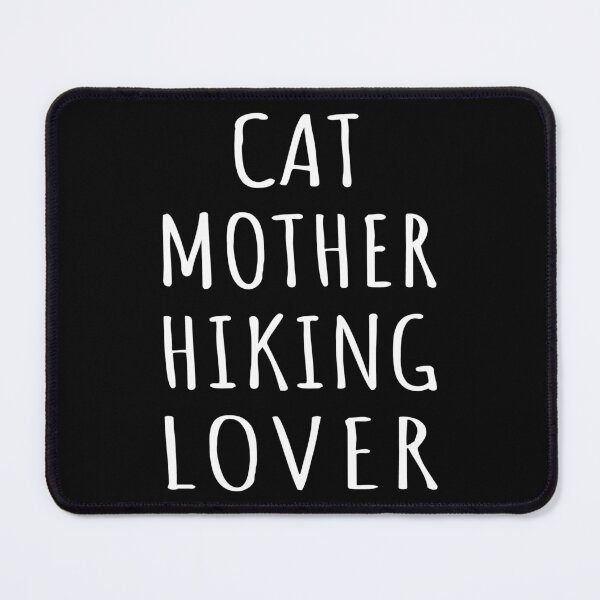 Item preview, Cat Mother Hiking Lover I designed and sold by Lemon Pepper.