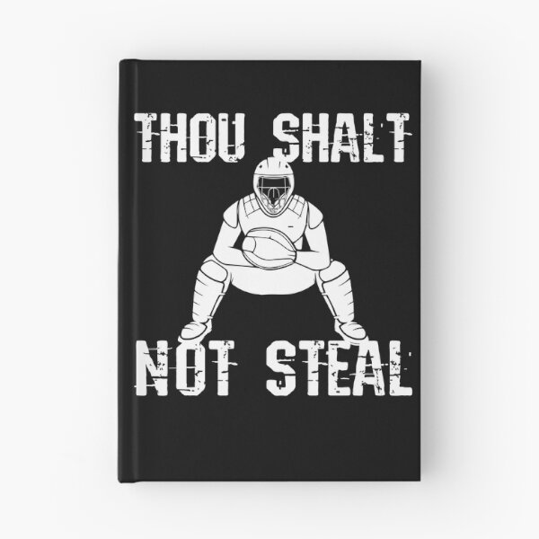 Item preview, Thou Shalt Not Steal Baseball Player Baseball Catcher Gear designed and sold by DynamicDesign.