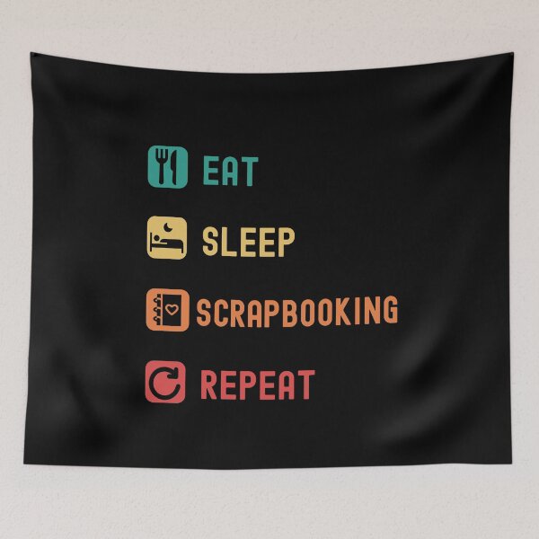 Item preview, Eat, sleep, scrapbooking, repeat designed and sold by Gerald Waters.