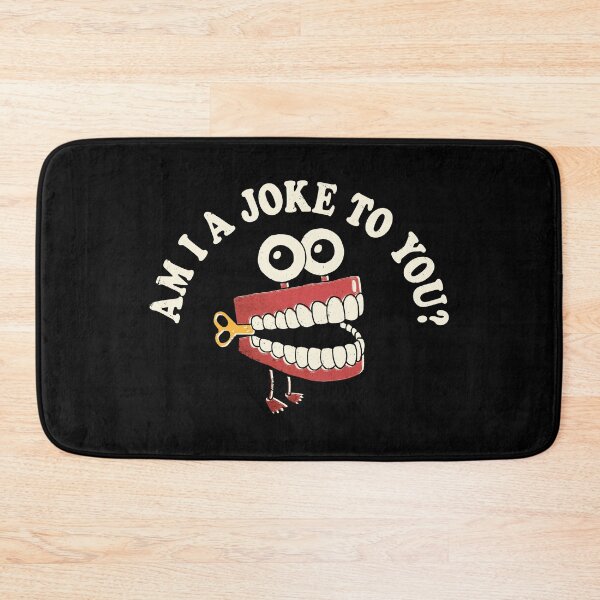 Item preview, Am I A Joke To You designed and sold by DinoMike.
