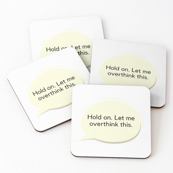 Item preview, Hold On. Let Me Overthink This designed and sold by LivingTheDream7.