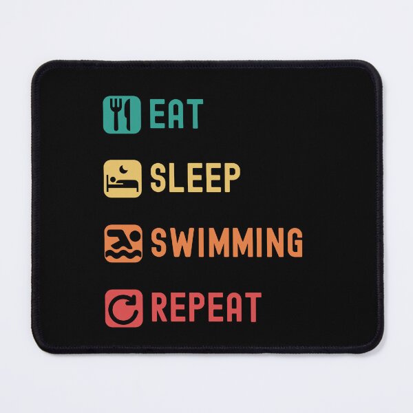 Item preview, Eat, sleep, swimming, repeat designed and sold by Gerald Waters.