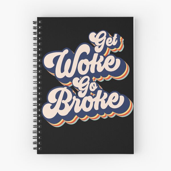 Item preview, Get Woke Go Broke Retro Get Woke Go Broke Gear designed and sold by DynamicDesign.