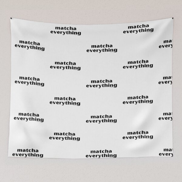 Item preview, Matcha Everything, v1 | @lilsboobthangs designed and sold by lilsboobthangs.