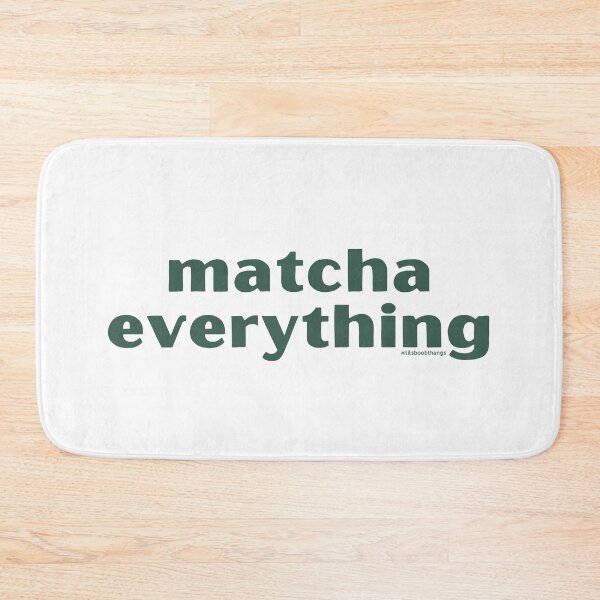 Item preview, Matcha Everything, v2 | @lilsboobthangs designed and sold by lilsboobthangs.