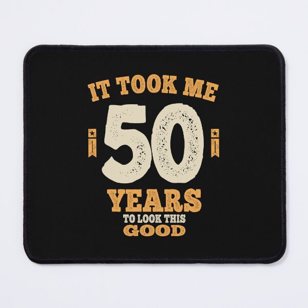 Item preview, 50 Year Old - It Took Me 50 Years To Look This Good designed and sold by cidolopez.