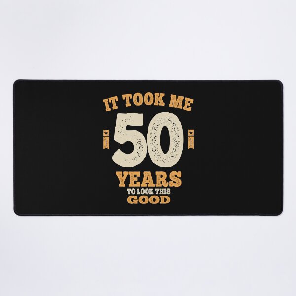 Item preview, 50 Year Old - It Took Me 50 Years To Look This Good designed and sold by cidolopez.