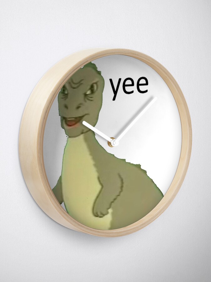 Yee Dinosaur Meme Clock By Prodesigner2 Redbubble - yee yee dinosaur transparent roblox dinosaur meme on meme