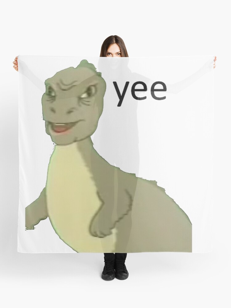 Yee Dinosaur Meme Scarf By Prodesigner2 Redbubble - yee meme roblox