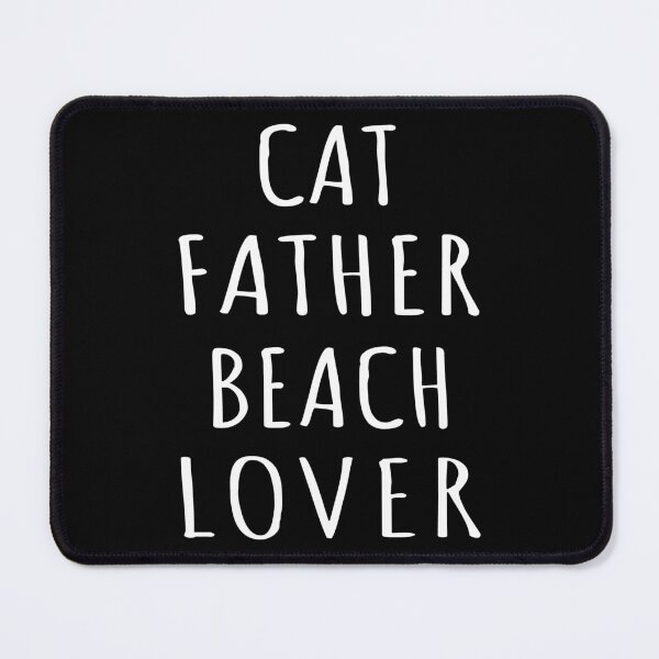 Item preview, Cat Father Beach Lover I designed and sold by Lemon Pepper.