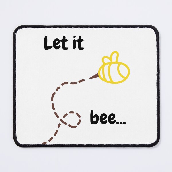 Item preview, Flying bee with allusive freedom quote "let it bee" designed and sold by EngineerCreates.