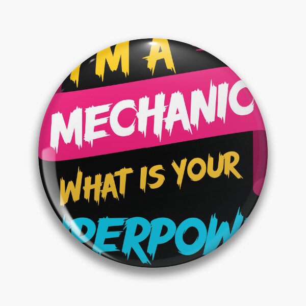 Item preview, I'm a mechanic What's your superpower? designed and sold by Jafues-Design.