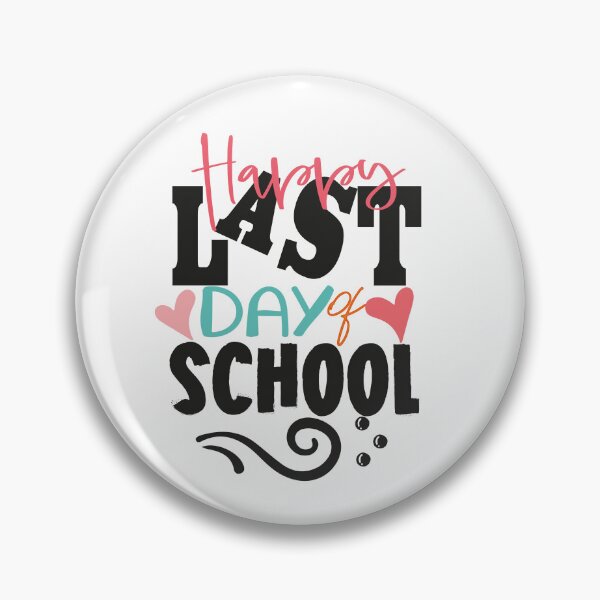 Item preview, Funny Last Day Of School Men Girl designed and sold by fatydesignspace.
