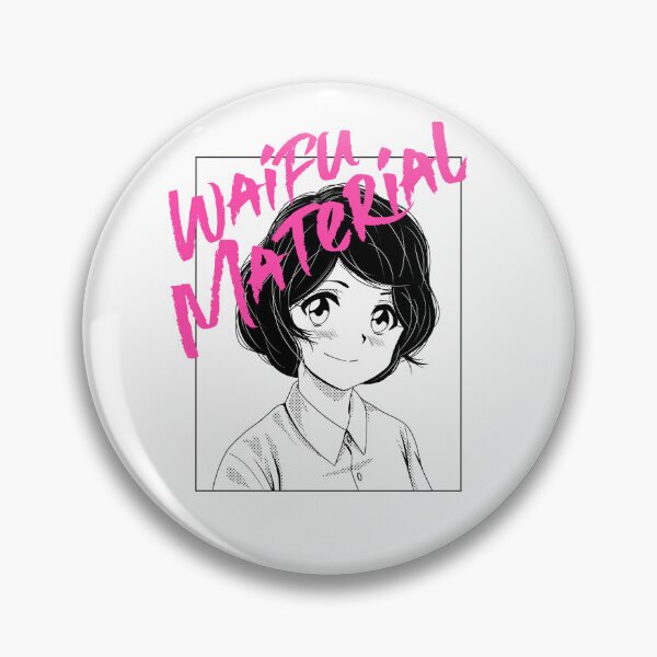 Item preview, WAIFU MATERIAL designed and sold by WeebWrld.