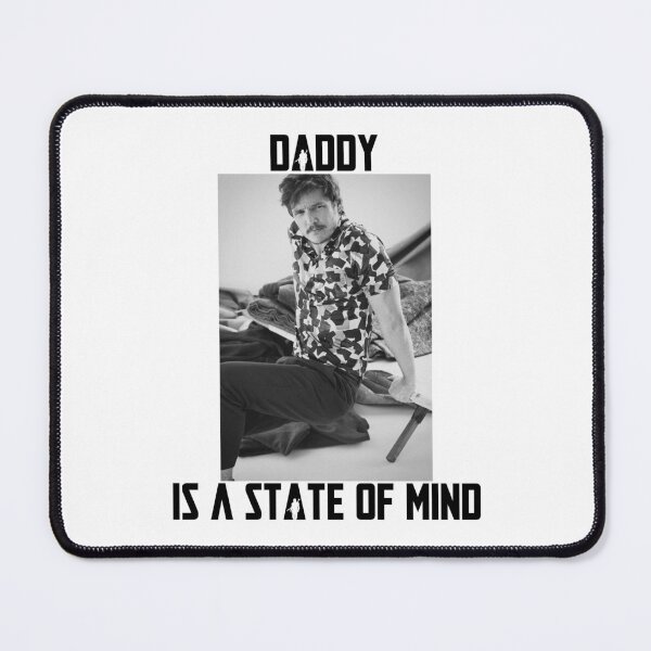 Item preview, Daddy Is A State of Mind Pedro Pascal designed and sold by ecdato.