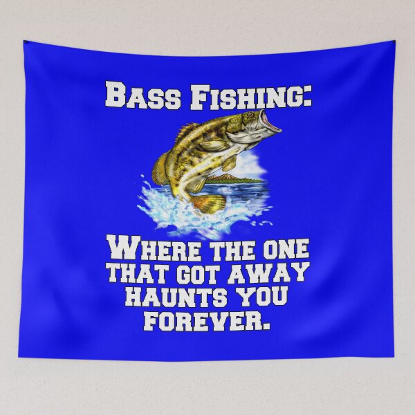 Item preview, Bass Fishing: Where The One That Got Away Haunts You Forever designed and sold by fantasticdesign.