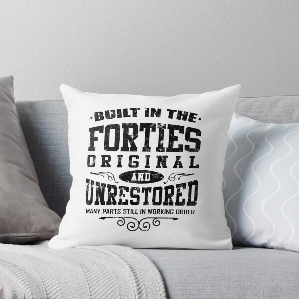 Item preview, Built In the Forties Original Best Funny Birthday Saying Quote Gift Idea designed and sold by Thinline Fire Police EMS.