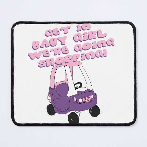 Item preview, Get in Baby Girl designed and sold by DF3.
