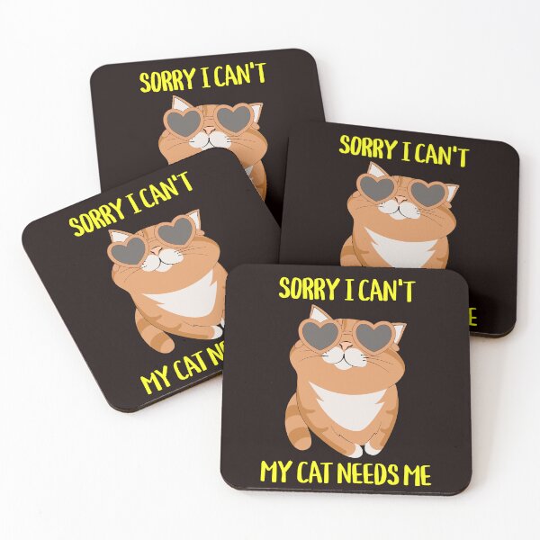 Item preview, I CAN'T MY CAT NEEDS ME  designed and sold by Tee Express.