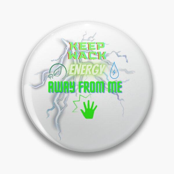 Item preview, Keep Wack Energy Away From Me designed and sold by MeeksPrinTing.