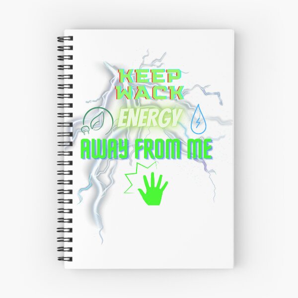 Item preview, Keep Wack Energy Away From Me designed and sold by MeeksPrinTing.