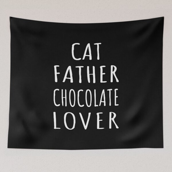 Item preview, Cat Father Chocolate Lover I designed and sold by Lemon Pepper.