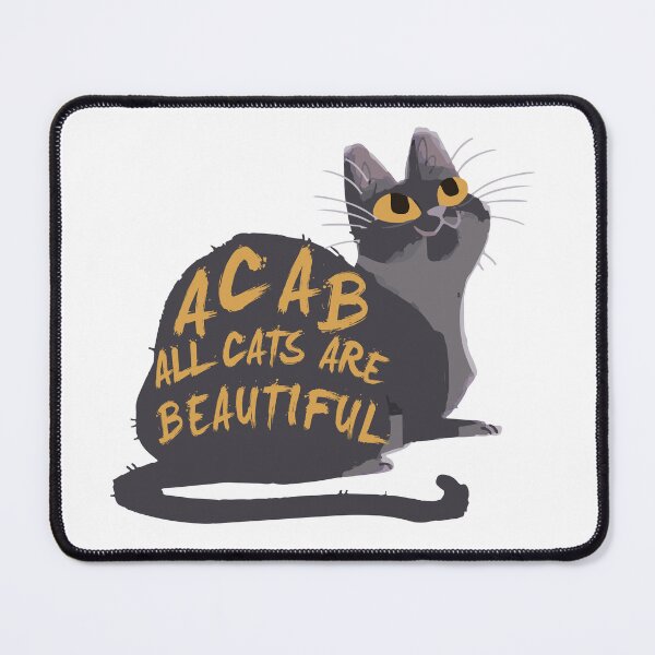 Item preview, ACAB all cats are beautiful designed and sold by remerasnerdas.